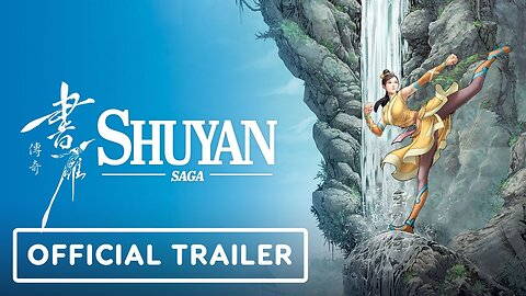 Shuyan Saga - Official Console Launch Trailer