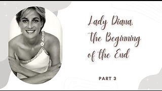 Lady Diana, The Beginning of The End. Enjoy👑