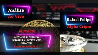 MÉDIA DE 21 DERRUBA BITCOIN E ALTCOINS MAIS UMA VEZ! ATÉ ONDE VAMOS? - 02/02/2022