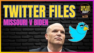 Taibbi's Latest Twitter Files: Missouri v Biden Edition : VINDICATION! | @mtaibbi @HowDidWeMissTha