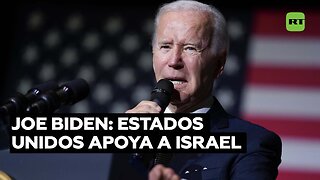 Biden: "EE.UU. apoya a Israel y nunca dejará de respaldarlo"