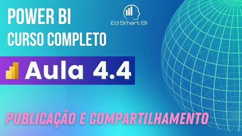 Aula 4.4 - Compartilhamento Aplicativo no Power BI