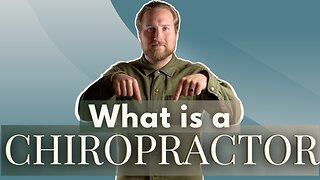 WHAT IS A CHIROPRACTOR?| With Dr. Isaiah Crevier.