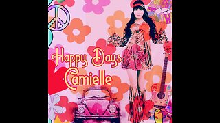 Happy Days - Camielle