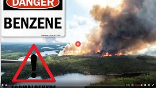 Government is Using These Fake Canadian Wildfires to Kill us With Formaldehyde & Benzene