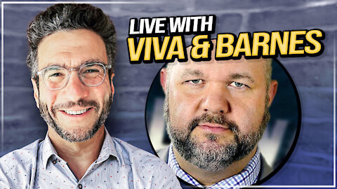 Ep. 72: Trop de Droit! Disney; Facebook; Vaxports; Biden and MUCH MORE! Viva & Barnes LIVE