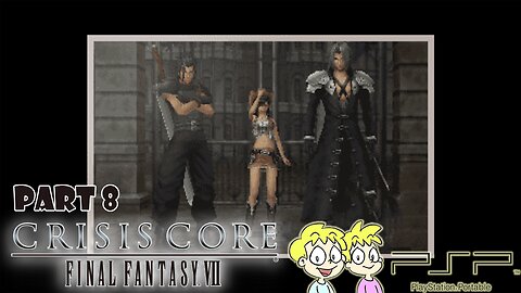 Crisis Core: Final Fantasy VII - Part 8 - Sony PSP Playthrough #BennyBros🎮