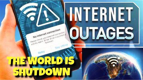 INTERNET OUTAGES HAS SHUTDOWN THE WORLD YOU MAYBE AFFECTED