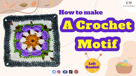 How to make a crochet square motif ( Left - Handed ) - crafting wheel.