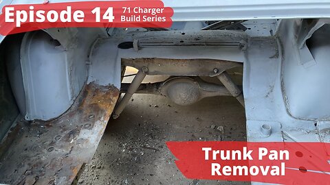 1971 Dodge Charger Build - Episode 14 Cutting Out The Trunk