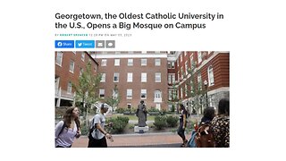 READ - Georgetown, the Oldest Catholic University in the U.S., Opens a Big Mosque on Campus