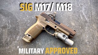 Sig Sauer P320 M-17, M-18 and Sig Sauer P320 MHS Edition Tactical Tuesday