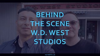 BEHIND THE SCENEW.D. West Studios