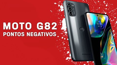 Moto G82 5G - Pontos Negativos que você PRECISA SABER!