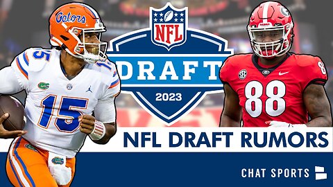 2023 NFL Draft Rumors On Anthony Richardson, Jalen Carter & More