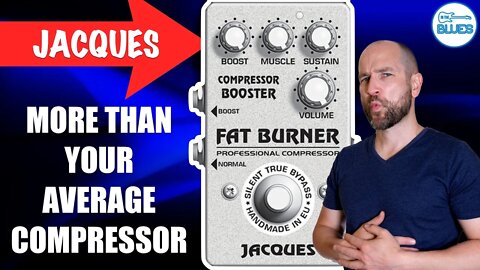 Jacques Fat Burner Pro Compressor Pedal - The Compressor with a BIG difference!