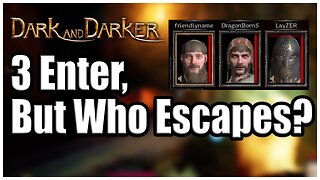 A Cleric, a Barbarian, and a Fighter Enter a Dungeon...AGAIN! - Dark & Darker Highlights