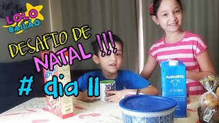 DESAFIO DE NATAL #DIA 11 | LOLO BAILÃO