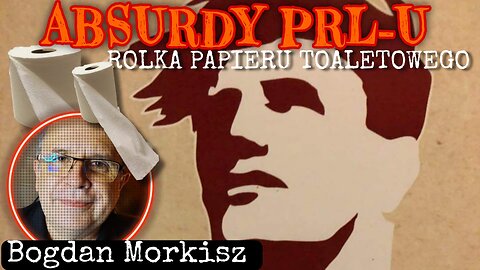 Absurdy PRL-u: Rolka papieru toaletowego