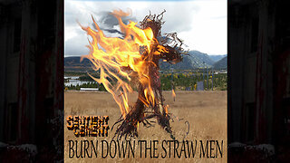 Burn Down The Straw Men - Sentient Cement