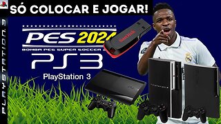 🟣 PS3 EFOOTBALL 2024 NOVEMBRO VIA PEN DRIVE 🏷 SÓ COLOCAR E JOGAR!!!