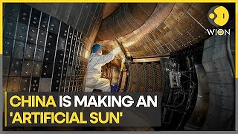 China is making a 'mini sun' as global fusion race heats up | World News | WION