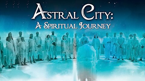 Astral City A Spiritual Journey 2010