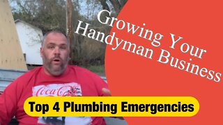 FOUR MONEY MAKING PLUMBING EMERGENCIES - Growing Your Handyman Business