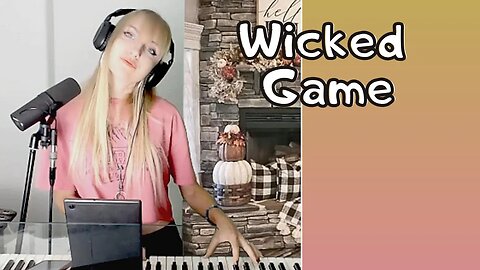 Wicked Game PIANO Cover