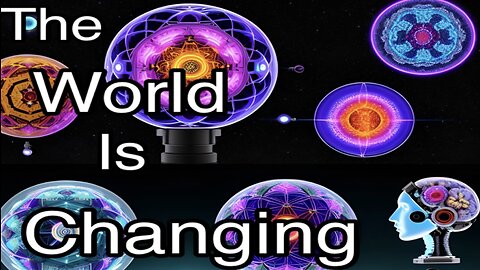 The World Is Changing | Unraveling the Web of Tomorrow🔮