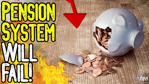 PENSION SYSTEM WILL FAIL! - ".666% Of 17 Trillion Dollar System Backed By Reserves!"