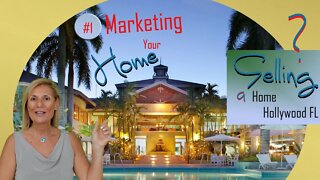 Selling A Home In Hollywood- How to Market Your House