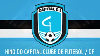 HINO DO CAPITAL CLUBE DE FUTEBOL / DF
