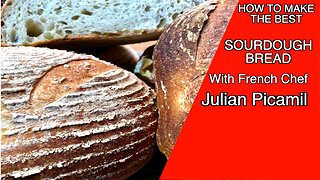 How to make "Sourdough" a crisp crust bread with a light texture, with French Chef Julian Picamil.