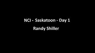 National Citizens Inquiry - Saskatoon - Day 1 - Randy Shiller Testimony