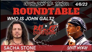 John Galt W/ Patriot Streetfighter w/ Sacha Stone, The Truth About Humanity & Ascension THX SGANON
