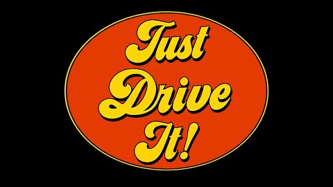 Just Drive It! intro