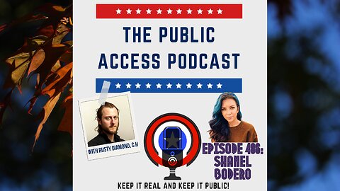 The Public Access Podcast 486 - Shanel Bodero's Podcasting Exploration