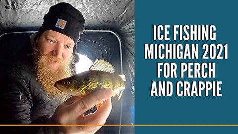 Ice Fishing Michigan 2021 / Ice Fishing Crappie With Jigs / Winter Perch Fishing /Hard Water Panfish