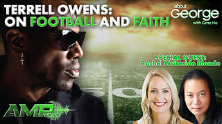 Terrell Owens: On Football and Faith | About GEORGE with Gene Ho Ep. 243