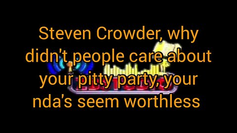 Steven Crowder man of the people,NOT!!