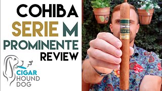 Cohiba Serie M Prominente Cigar Review