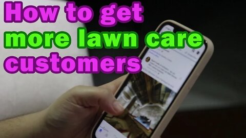 How to get more LAWN CARE customers! What worked for me | LEAF IT ALONE