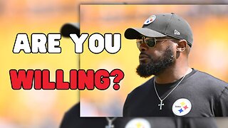 ARE YOU WILLING ? - Motivational Speech by Mike Tomlin