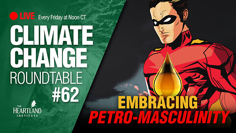 Climate Change Roundtable: Embracing Petro-Masculinity