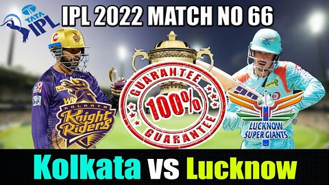 Kolkata Knight Riders vs Lucknow Super Giants head to head , KKR vs LSG Match report , pitch report