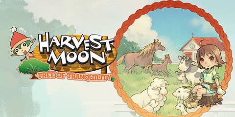 Harvest Moon: Tree of Tranquility - The Right Half of the Quilt