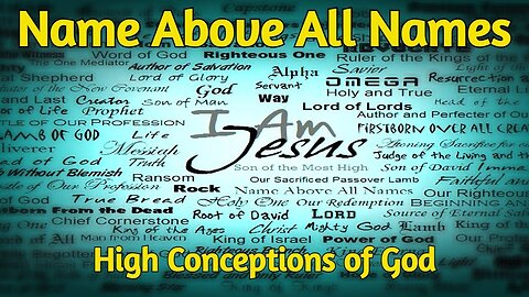 The Names of God High Conceptions of God Part 1 By Rev RE Carroll Stoneboro Holiness Camp Meeting