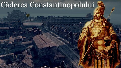 Cucerirea Constantinopolului - Constantin imparatul fara coroana [30 min.]