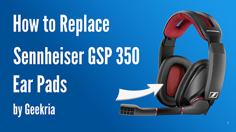 How to Replace Sennheiser GSP 350 Headphones Ear Pads / Cushions | Geekria